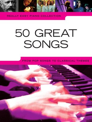 cover image of Really Easy Piano: 50 Great Songs